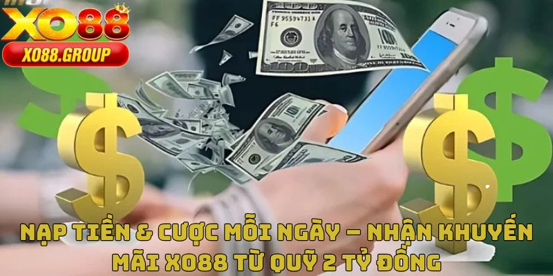 Nạp tiền và cược mỗi ngày